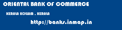 ORIENTAL BANK OF COMMERCE  KERALA KOLLAM , KERALA    banks information 